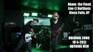 preview picture of video 'Above the Flood, Nothing New Live 10-5-12 @ HotShots Glens Falls, NY'