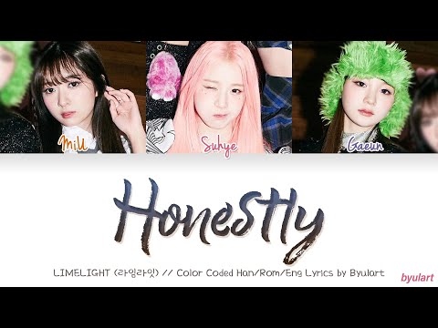 LIMELIGHT (라임라잇) - HONESTLY [Color Coded Han|Rom|Eng Lyrics] | by Byulart