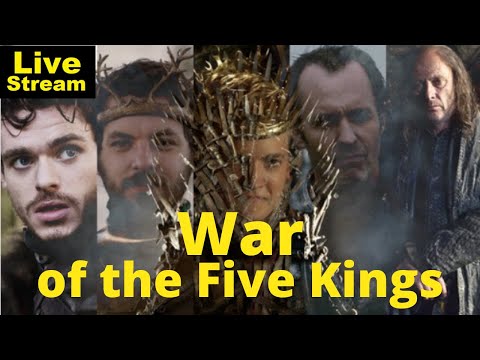 The War of the Five Kings | livestream