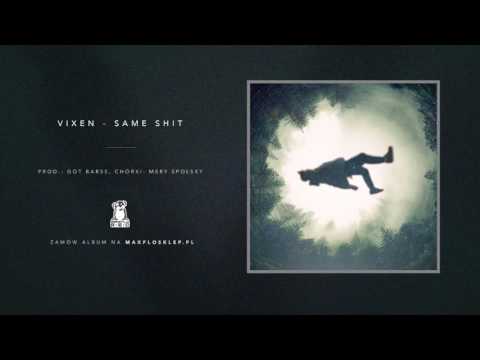 Vixen - 10 Same shit (VIXTORIA) prod. Got Barss