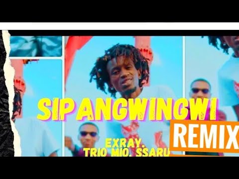 Exray Taniua - Sipangwingwi Remix ft Mejja x Matata x Nviiri