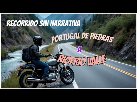 PASEO POR LA CARRETERA DE PORTUGAL DE PIEDRAS A RIOFRIO VALLE EN LA XTZ 125