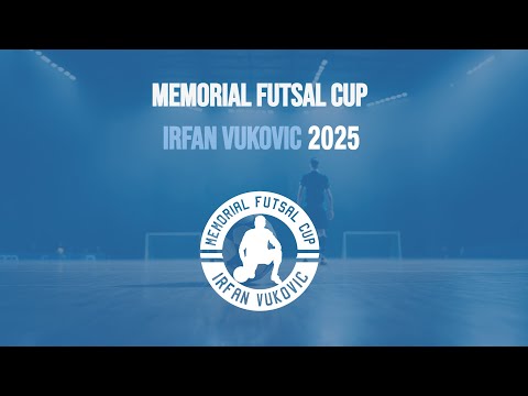 Memorial Futsal Cup Irfan Vukovic 2025