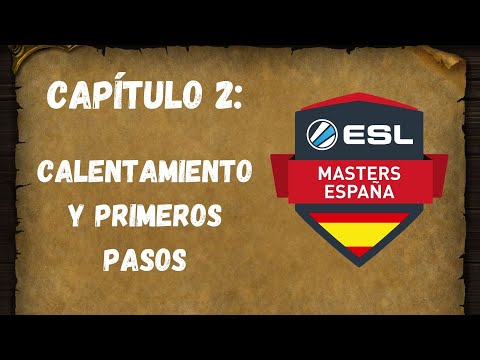 Warcraft 3 Reforged - Capítulo 2 - Calentamiento y primeros pasos