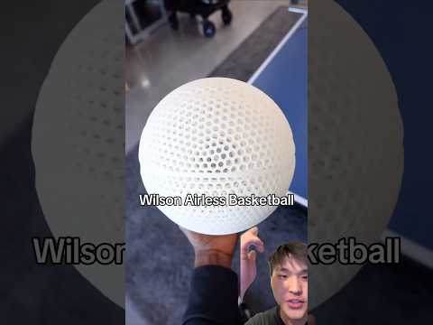 What happened to the Wilson Airless basketball?