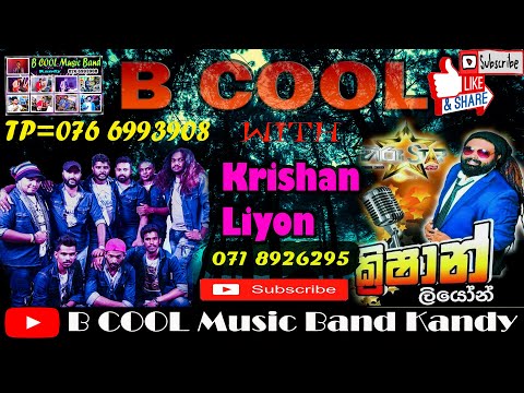 B COOL With Krishan Liyon