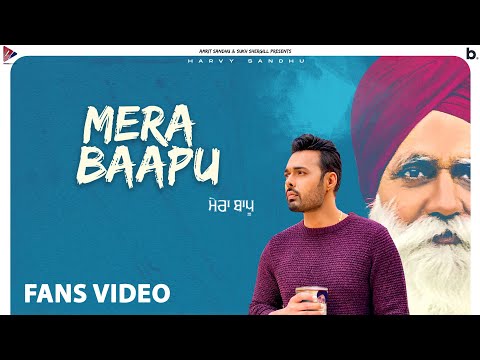 Mera Baapu (Fans Video) Harvy Sandhu | A Tribute to All Fathers