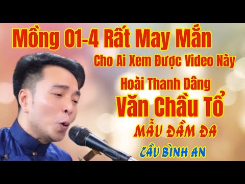 April 1st/Hoai Thanh - Hat Van/Van Chau To, Mau Dam Da/Whoever Watches This Video Will Be Blessed...
