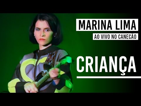 Criança - Marina Lima (Ao Vivo no Canecão 92)