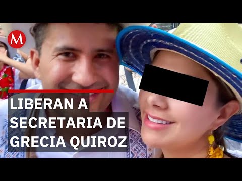 Liberan a secretaria de Grecia Quiroz; publica mensaje y foto tras detención