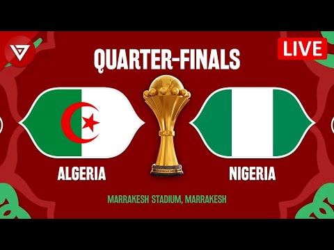 🔴ALGERIA vs NIGERIA - CAF Africa Cup of Nations 2025 QF Preview & Predictions Live TV Streaming Info