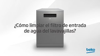 Beko ¿Cómo limpiar el filtro de entrada de agua del lavavajillas? anuncio