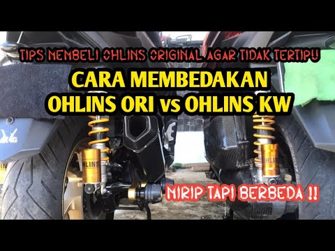 Cara Membedahan Shock Ohlins Original dengan kW Palsu