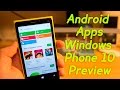 How to Install ANDROID Apps on WINDOWS PHONE 10 Preview? Easy Guide