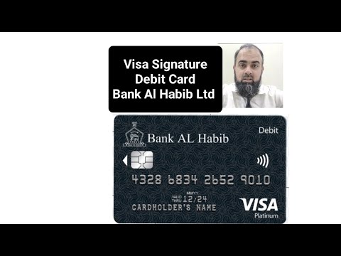Visa Signature Debit Card By Bank Al Habib Ltd