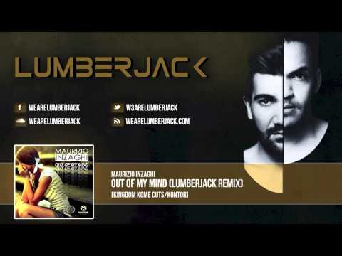 Maurizio Inzaghi - Out Of My Mind (Lumberjack Remix)