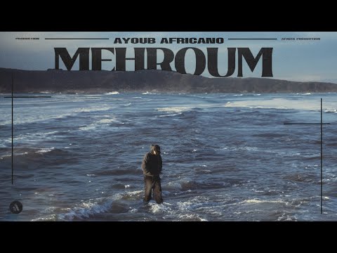 Ayoub Africano - MEHROUM [Official Video] | أيوب أفريكانو - محروم