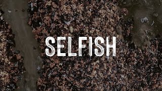 Selfish - Trailer (EN)