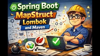 Spring Boot MapStruct Lombok and Maven