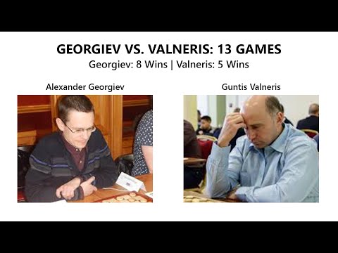 Clash of Grandmasters: Alexander Georgiev vs. Guntis Valneris – 13 Game Showdown