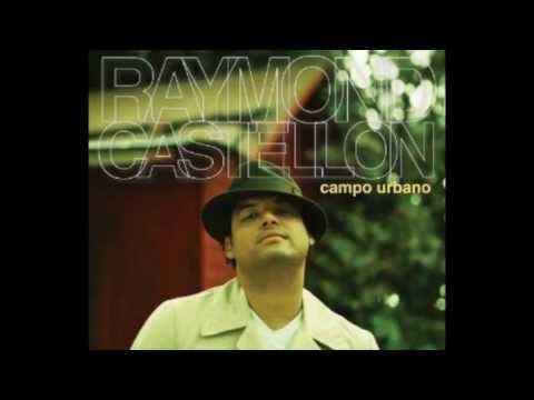 Raymond Castellon - Huellas