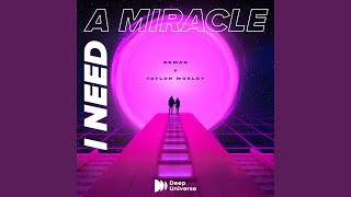 I Need A Miracle (VIP Mix)