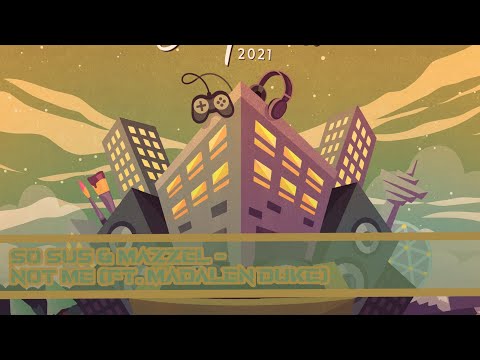 So Sus & Maazel - Not Me (Ft. Madelene Duke) [Audiosurf]