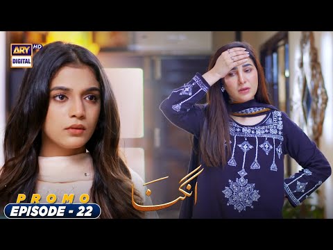 #Angna Episode 22 - Tonight at 7:00 pm only on #ARYDigital
