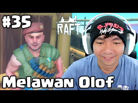 Seru Banget Melawan Olof - Raft (Final Chapter) Indonesia Part 35
