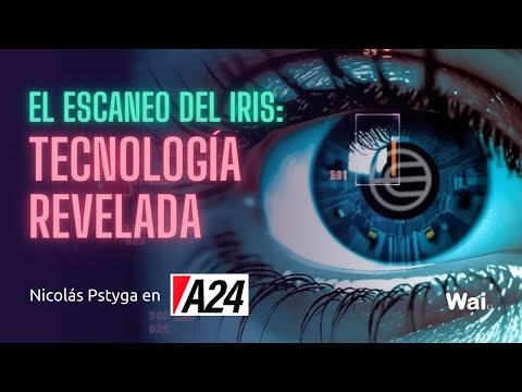 Escaneo de iris: ¿Qué hay detrás?
