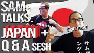 Sam talks japan & answers all your burning questions 4k