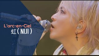 L&#39;30th annive - 虹 ( Niji )