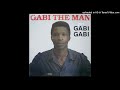 Gabi Gabi ‎ Gabi The Man