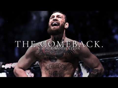 The Comeback. | 1 Hour Motivation