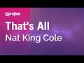 That's All - Nat King Cole | Karaoke Version | KaraFun