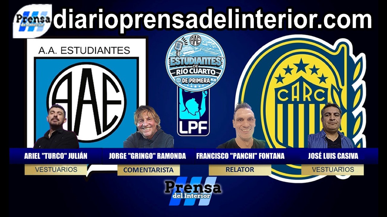 ESTUDIANTES (RC) vs ROSARIO CENTRAL EN VIVO - Torneo Apertura 2026 | Fecha 16