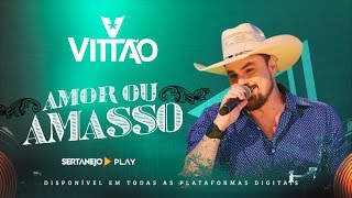 Amor ou Amasso Music Video