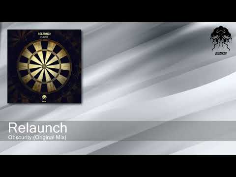 Relaunch - Obscurity - Original Mix (Bonzai Progressive)