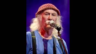 David Crosby Things we do for love