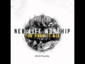 New life worship | Lift The Name