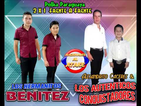LOS HERMANITOS BENITEZ Vs. LOS AUTENTICOS CONQUISTADORES - POLKA 2020 ((FRENTE A FRENTE 2X1))