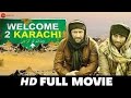 Welcome To Karachi (2015): Full Bollywood Movie | Jackky Bhagnani | Arshad Warsi Lauren Gottlleb