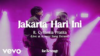 Download lagu for Revenge - Jakarta Hari ini ft. Cynantia Pratita (Live at Konser Sang Derana) mp3 Download lagu for Revenge - Jakarta Hari ini ft. Cynantia Pratita (Live at Konser Sang Derana) mp3
