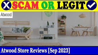 Atwood Store Reviews (Sep 2023) - Is This A Legit Or A Scam Website Find Out! | Scam Inspecter