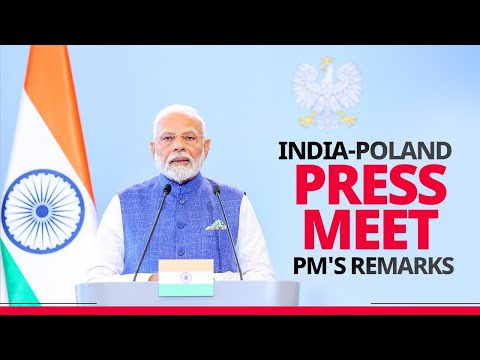 PM Modi's remarks during press meet with PM Tusk of Poland