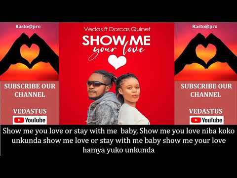 'show me your love', by vedas ft dorcas_quinet (lyrics video)