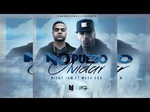 Nicky Jam Ft. Mega XxX - No Puedo Olvidar