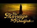 [EP05] When Khadijah Proposed To Muhammad (ﷺ) - Story Of Muhammad (ﷺ) - #SeerahSeries – Yasir Qadhi