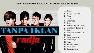 Download lagu Radja | Lagu Terpopuler Sepanjang Masa | Tanpa Iklan mp3 Download lagu Radja | Lagu Terpopuler Sepanjang Masa | Tanpa Iklan mp3