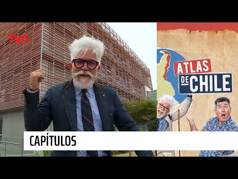 Atlas de Chile - T1E28 | La Serena (Parte 2)